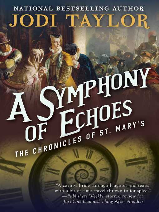 Title details for A Symphony of Echoes by Jodi Taylor - Wait list